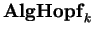 ${\bf AlgHopf}_k$