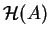$\mathcal{ H}(A)$
